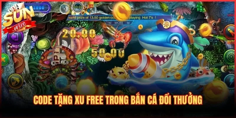 Bắn Cá Đổi Thưởng - Sảnh Cược Săn Ngư Đại Dương Hấp Dẫn 4 Code tặng xu free trong bắn cá đổi thưởng