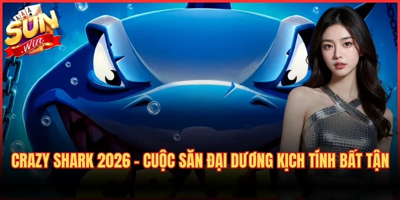 Crazy Shark 2026