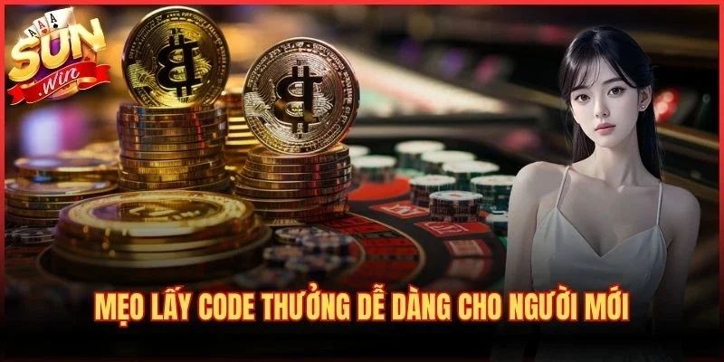 Cách Săn Code Nổ Hũ Miễn Phí Cực Dễ Dàng Cho Hội Viên Mới 4 Mẹo lấy code thưởng dễ dàng cho người mới