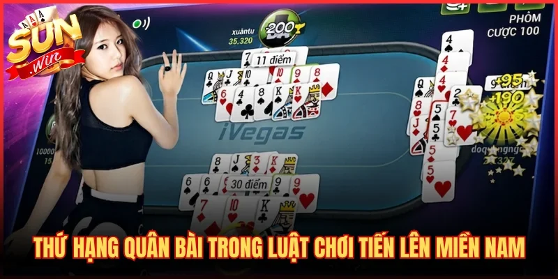 Thứ hạng quân bài trong luật chơi Tiến lên miền Nam