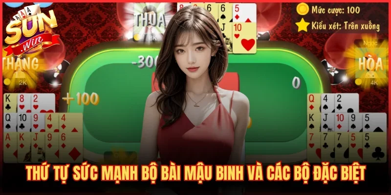 Thứ Tự Sức Mạnh Bộ Bài Mậu Binh Chuẩn Nhất Cho Người Mới 2 Thứ tự sức mạnh bộ bài Mậu binh và các bộ đặc biệt