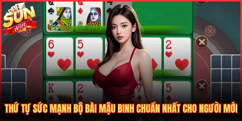 Thứ Tự Sức Mạnh Bộ Bài Mậu Binh