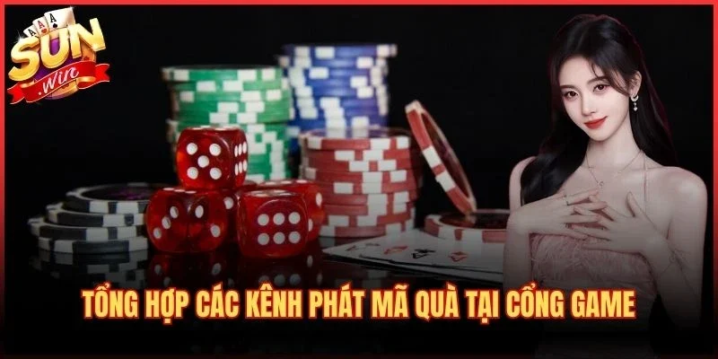 Cách Săn Code Nổ Hũ Miễn Phí Cực Dễ Dàng Cho Hội Viên Mới 2 Tổng hợp các kênh phát mã quà tại cổng game