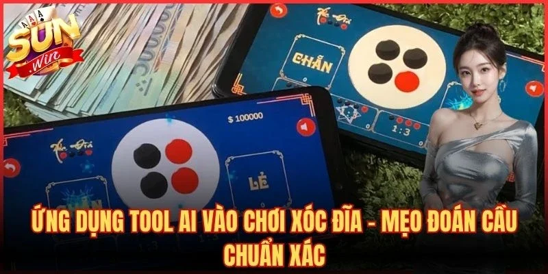 Ứng Dụng Tool AI Vào Chơi Xóc Đĩa - Mẹo Đoán Cầu Chuẩn Xác 1 Ứng dụng tool AI vào chơi xóc đĩa